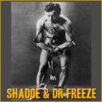 Shadoe and Dr. Freeze